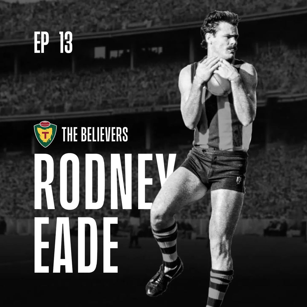 Rodney Eade - EP 13